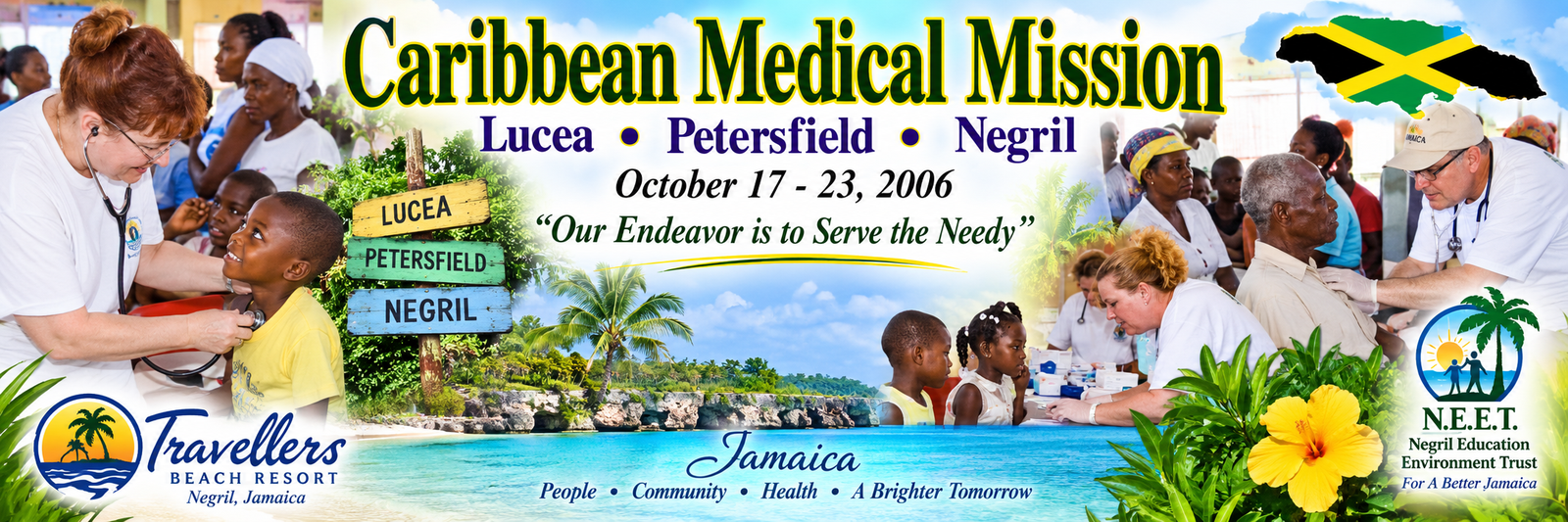 Caribbean Medical Mission in Lucea, Petersfield and Negril, Jamaica, October 17 to 23, 2006
